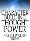 Character Building Thought Power (eBook)